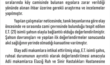 Elazığ’da köy camisine saldıran şahıs Ruh ve Sinir Hastalıkları Hastanesi’ne sevk edildi