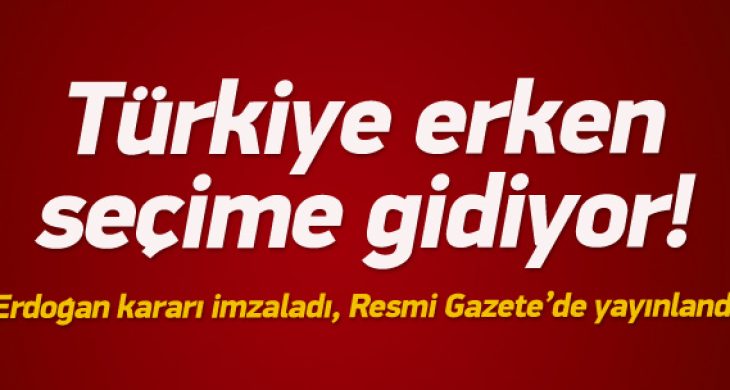 Türkiye seçime gidiyor