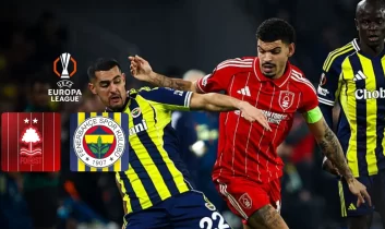 Fenerbahçe, Nottingham Forest deplasmanında turu kovalayacak