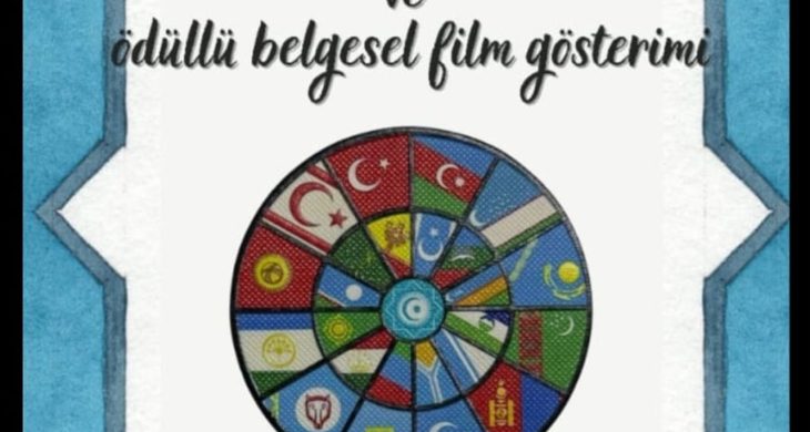 Türk Dünyası Sinemacılar Forumu ve ödüllü belgesel film gösterimi Ankara’da yapılıyor.