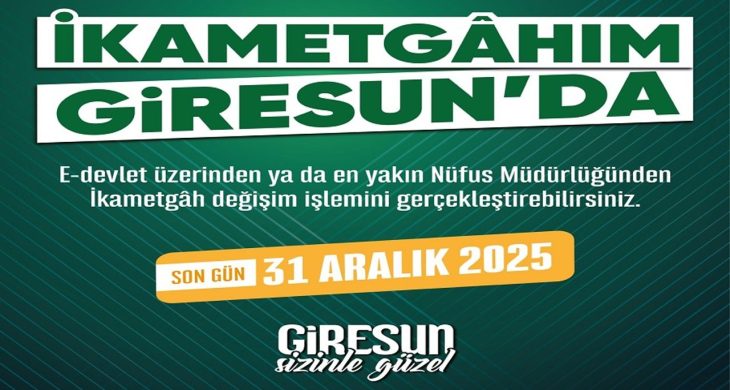 Giresun için ikamet çağrısı yapıldı