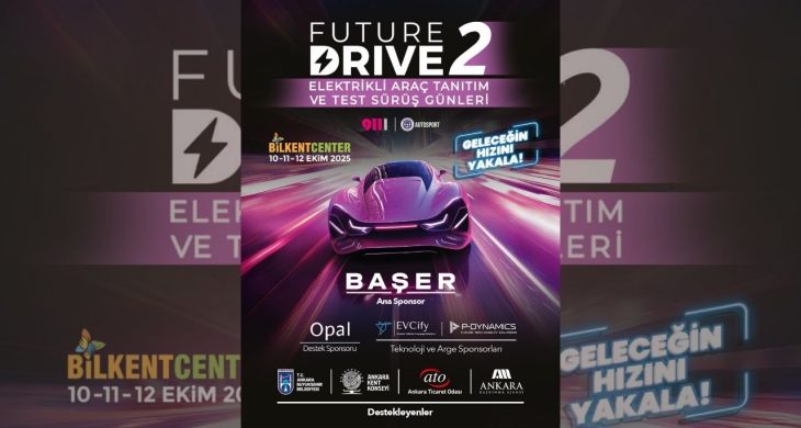 Future Drive 2 başlıyor: Ankara’da elektrikli araç günleri