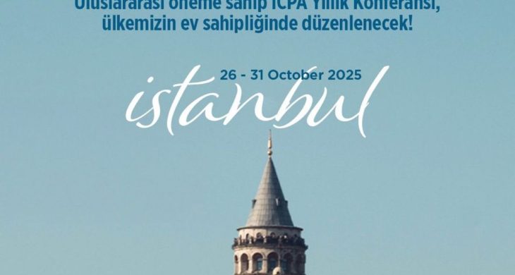 İstanbul, ICPA 2025 yıllık konferansı’na ev sahipliği yapacak