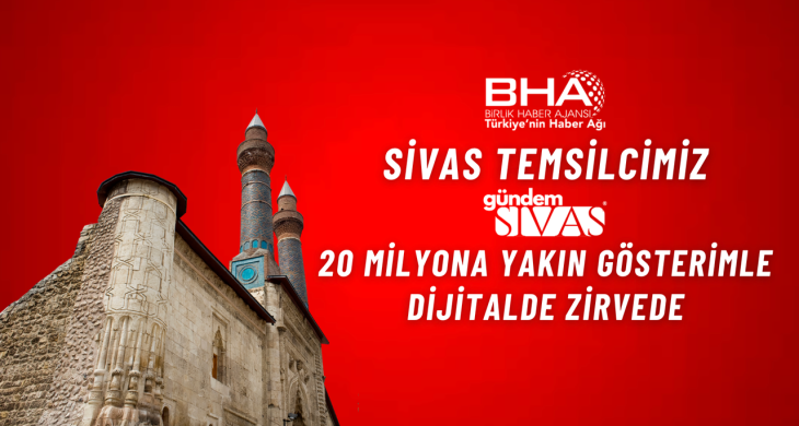 BHA Sivas temsilcisi, 20 milyona yakın gösterimle zirvede