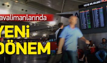 Havalimanına da ‘yüz tanıma’ geliyor