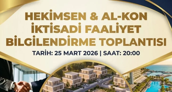 Hekimsen ve AL-KON’dan ortak iktisadi yapı için bilgilendirme toplantısı