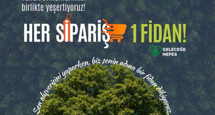 Yeşil Vatan’a Komek Sepeti’nden destek;  Her sipariş bir fidan oluyor