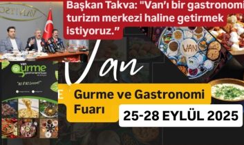Van TSO Van’ın mutfak kültürünü uluslararası düzeye taşıyor
