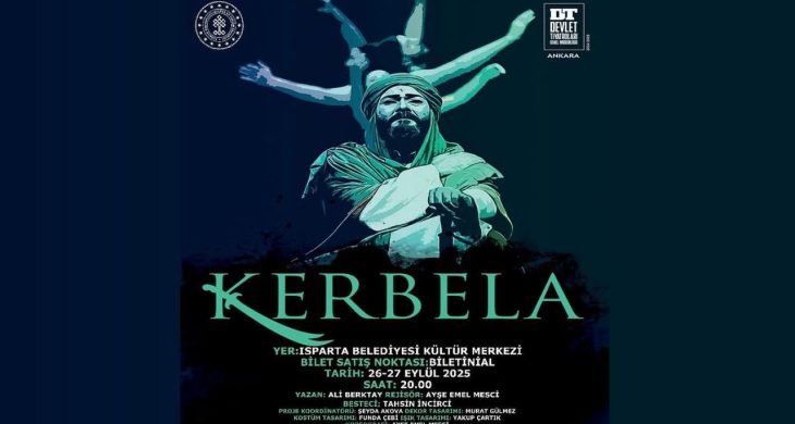 Kerbela Isparta’da seyirciyle buluşacak