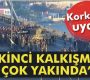 Korkunç uyarı: İkinci kalkışma çok yakında