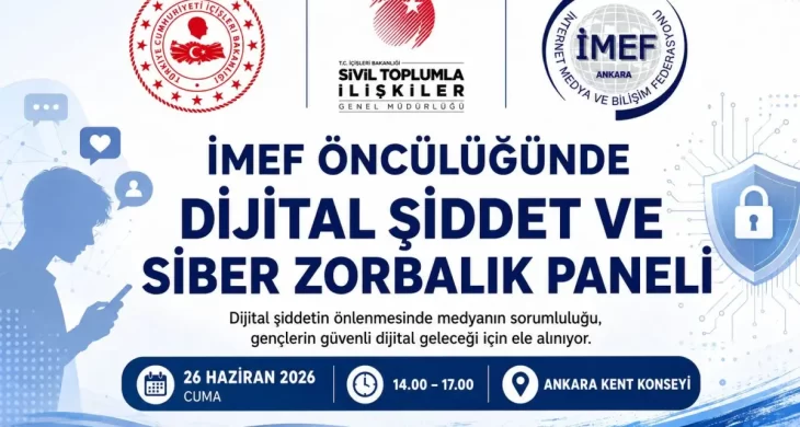 İMEF öncülüğünde dijital şiddet ve siber zorbalık paneli Ankara’da düzenlenecek