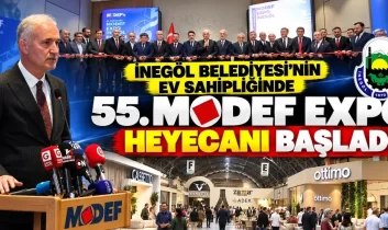 İnegöl Belediyesi’nin ev sahipliğinde 55. MODEF EXPO heyecanı başladı