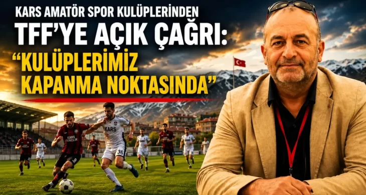 Kars amatör spor kulüplerinden TFF’ye çağrı: