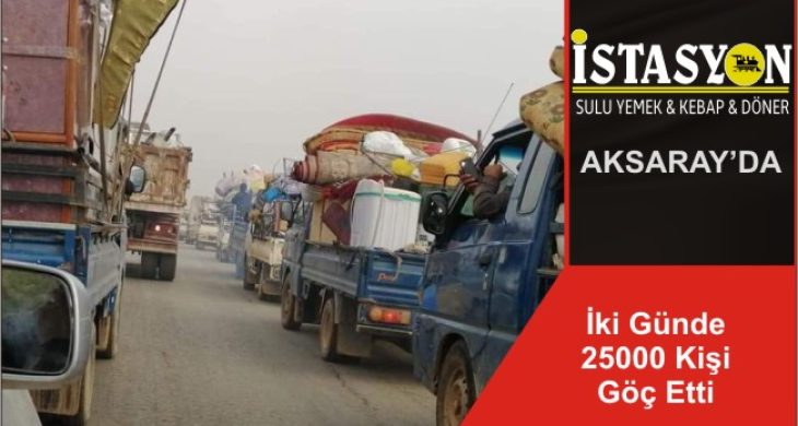 İki Günde 25000 Kişi Göç Etti