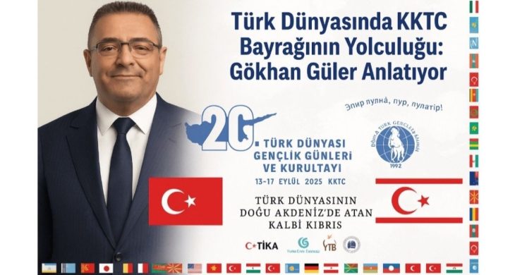 KKTC Cumhurbaşkanı Özel Danışmanı Gökhan Güler ile Türk Dünyası ve KKTC üzerine röportaj