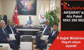 İl Sağlık Müdürüne Hayırlı olsun ziyareti