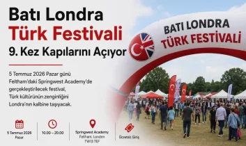 Londra’da Anadolu rüzgârı esecek: Batı Londra Türk Festivali 9. kez kapılarını açıyor