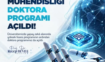Malatya’da bir ilk: Yapay Zekâ Mühendisliği Doktora Programı açıldı