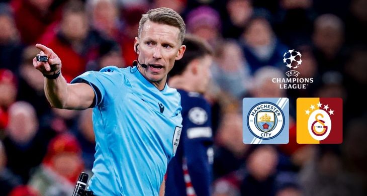 Manchester City – Galatasaray maçının hakemi belli oldu