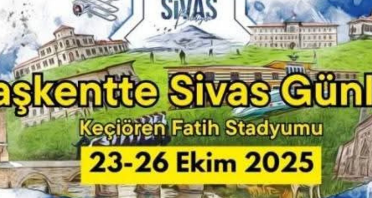 Ankara’da Başkent’te Sivas Tanıtım Günleri için gün sayıyor