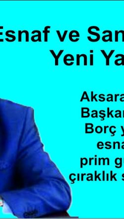 Esnaf ve Sanatkârın Gözü  Yeni Yasama Yılında