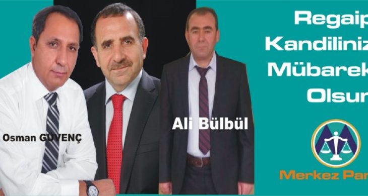 Merkez Parti Regap Kandili Mesajı