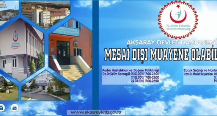 Aksaray Devlet Hastanesinde, mesai dışı poliklinik muayenesi başladı