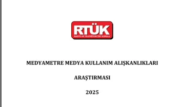 RTÜK’ün medyametre 2025 araştırması: Medya kullanım alışkanlıkları değişti