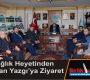 Sağlık Heyetinden Başkan Yazgı’ya Ziyaret