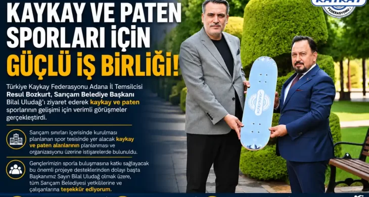 Sarıçam’da kaykay ve paten sporları için iş birliği