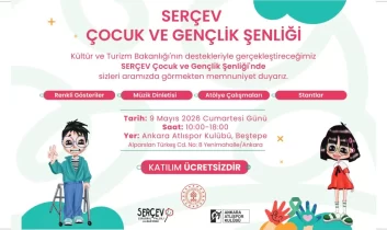 SERÇEV Çocuk ve Gençlik Şenliği Ankara’da düzenleniyor