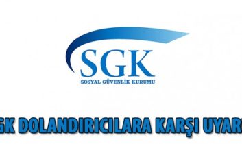 SGK Dolandırıcılara karşı uyardı