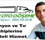 Star Oto Döşeme’den Kamyon ve Tır  Sahiplerine  Kaliteli Hizmet