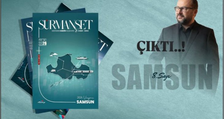 Sürmanşet Haber – Dergi’nin “2026 Vizyonu Samsun” Özel Sayısı Okuyucuyla Buluştu
