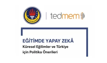 TEDMEM önerdi: Lise mezunu öğrencilere ‘Yapay Zeka Ehliyeti’ verilsin