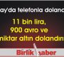 Aksaray’da telefonla dolandırıcılık