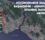 Halkalı-İstanbul Havalimanı Metro Hattında TBM Çalışmaları Tamamlandı