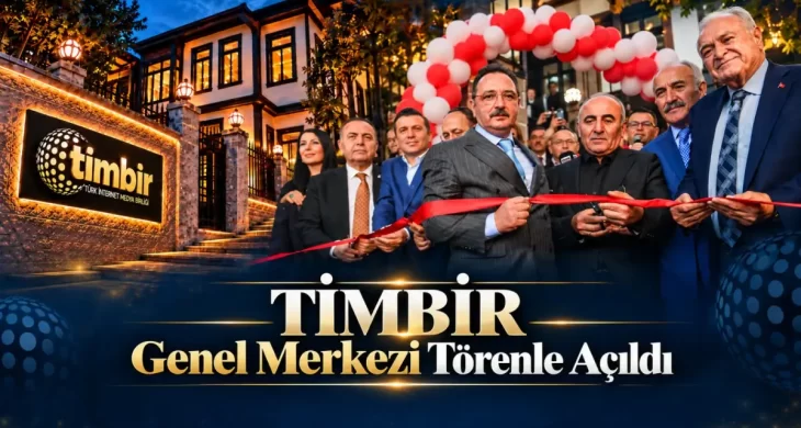 Ankara’da medya zirvesi: TİMBİR’in yeni Genel Merkezi törenle açıldı