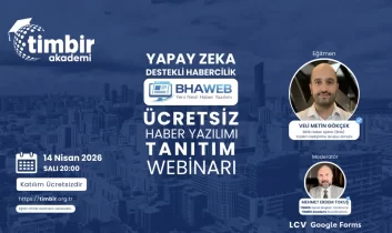 TİMBİR’den ücretsiz haber yazılımı: BHAweb Webinarı 14 Nisan’da