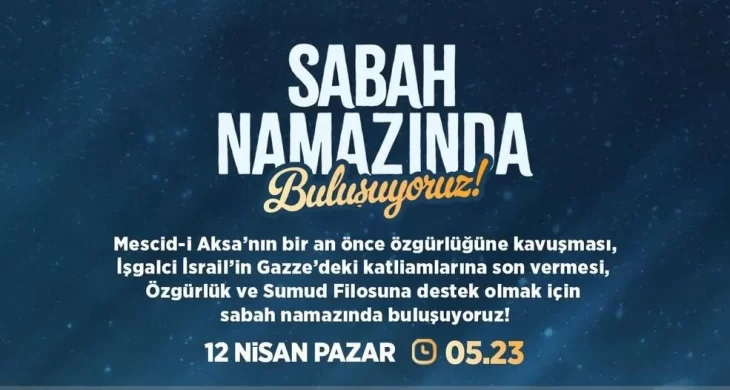 Türkiye, Filistin için sabah namazında buluşuyor