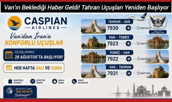 Van’ın beklediği haber geldi: Tahran uçuşları yeniden başlıyor