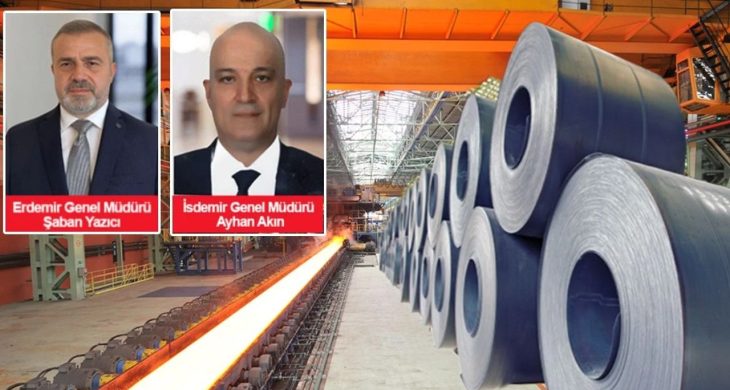 İSDEMİR ve ERDEMİR’de yeni görevlendirme