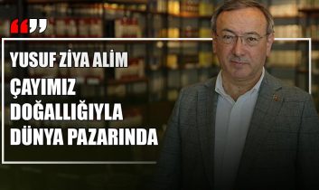 Çaykur Genel Müdürü Alim: Çayımızın kalitesinde iddialıyız