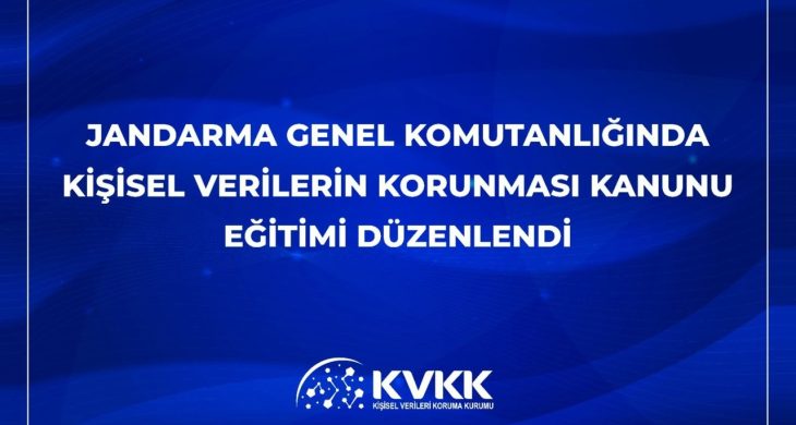 Jandarma Genel Komutanlığı’nda KVKK eğitimi gerçekleştirildi